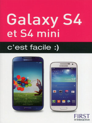 cover image of Galaxy S 4 et S 4 Mini c'est facile